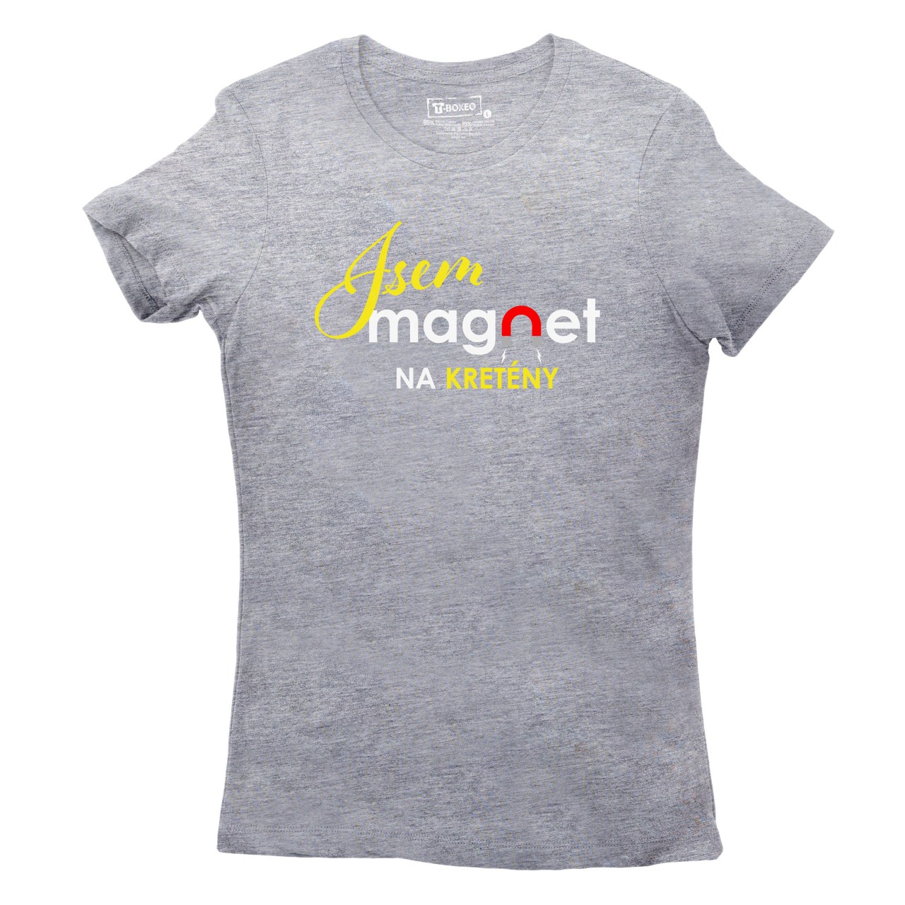 Dámské tričko s potiskem “Jsem magnet na kretény”