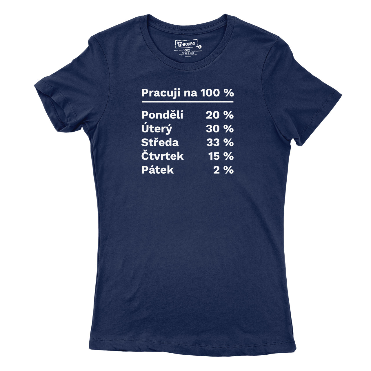 Dámské tričko s potiskem “Pracuji na 100 %”