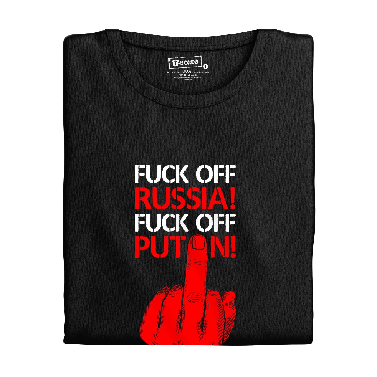 Dámské tričko s potiskem “Fuck off Russia! Fuck off Putin!”