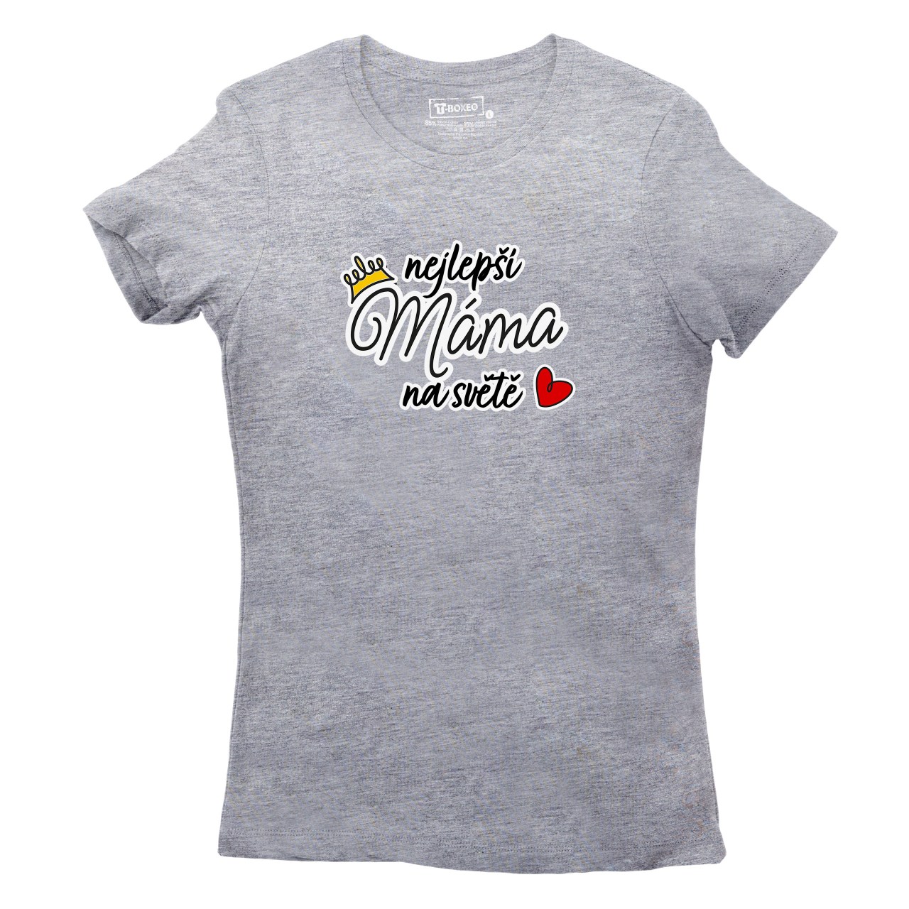Dámské tričko s potiskem “Jsi ta nejlepší maminka na světě”