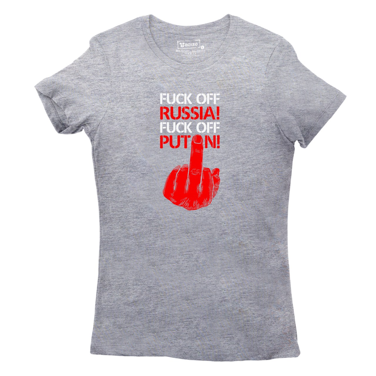 Dámské tričko s potiskem “Fuck off Russia! Fuck off Putin!”