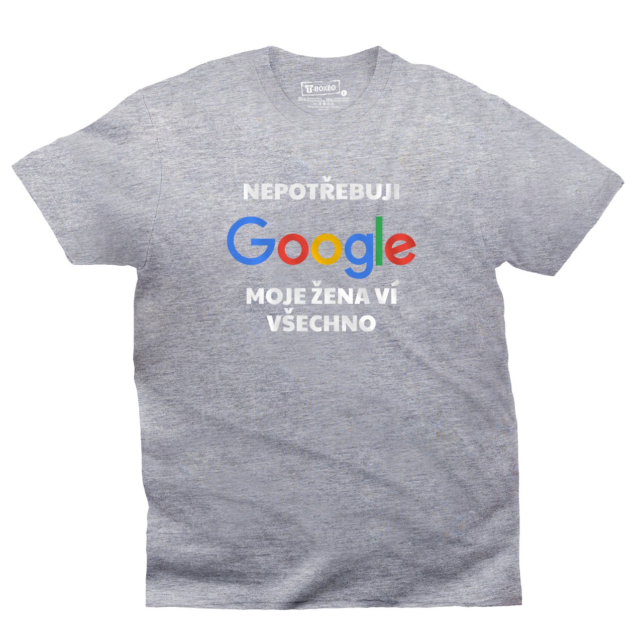 Pánské tričko s potiskem “Nepotřebuji Google, moje žena ví všechno”