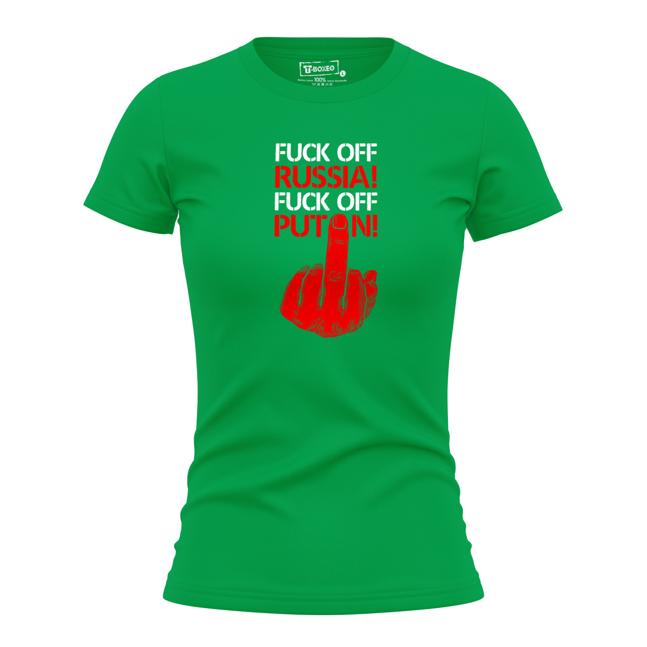 Dámské tričko s potiskem “Fuck off Russia! Fuck off Putin!”