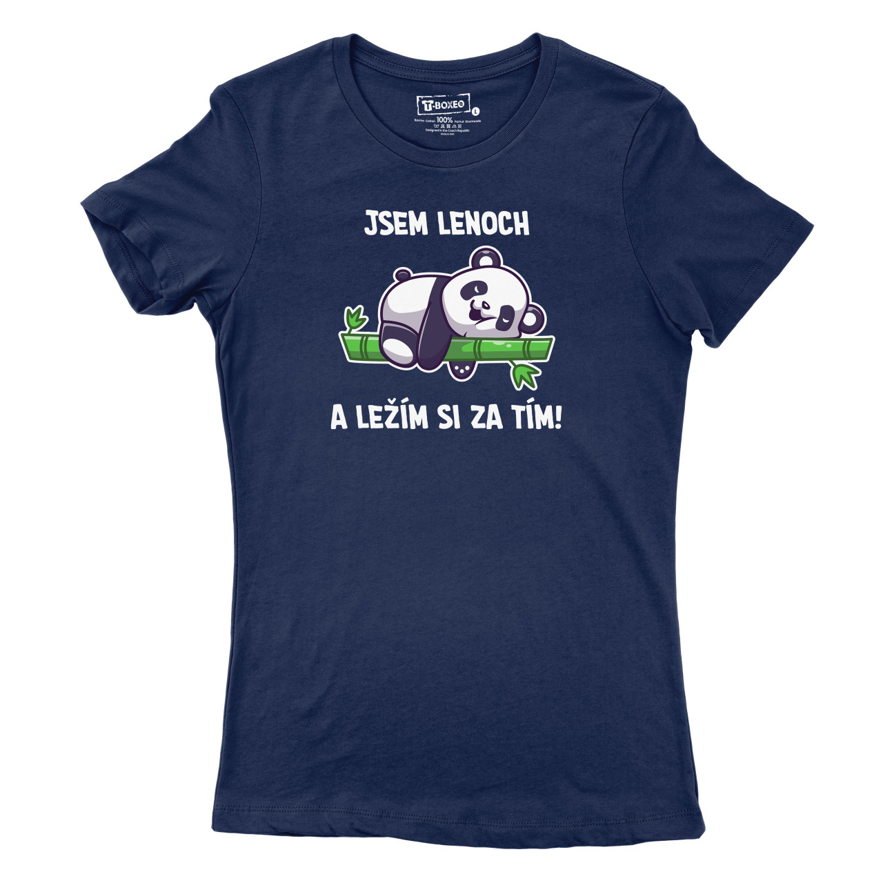 Dámské tričko s potiskem “Jsem lenoch”