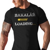 Pánské tričko s potiskem “Bakalář loading”