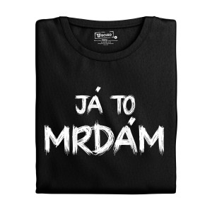 Pánské tričko s potiskem “Já to m*dám”