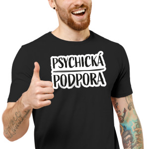 Pánské tričko s potiskem “Psychická podpora”