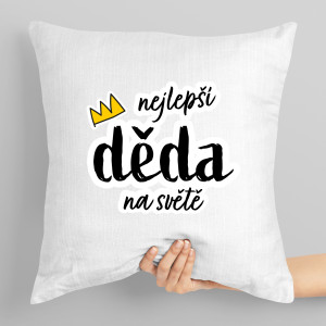 Polštář s potiskem Nejlepší děda na světě