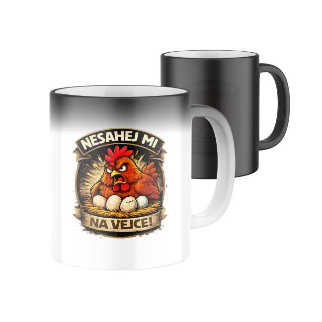 Hrnek s potiskem Nesahej mi na vejce