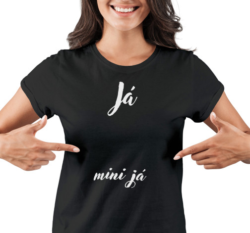 Levně Dámské tričko s potiskem “Já & mini já”