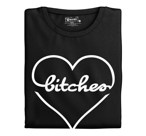 Levně Dámské tričko s potiskem “Bitches”