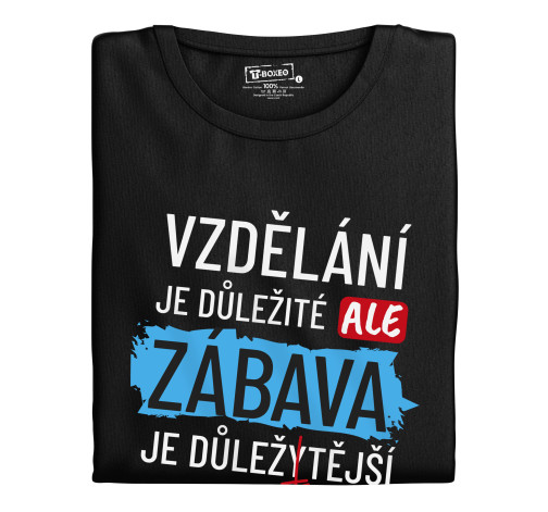 Pánské tričko s potiskem “Vzdělání je důležité”